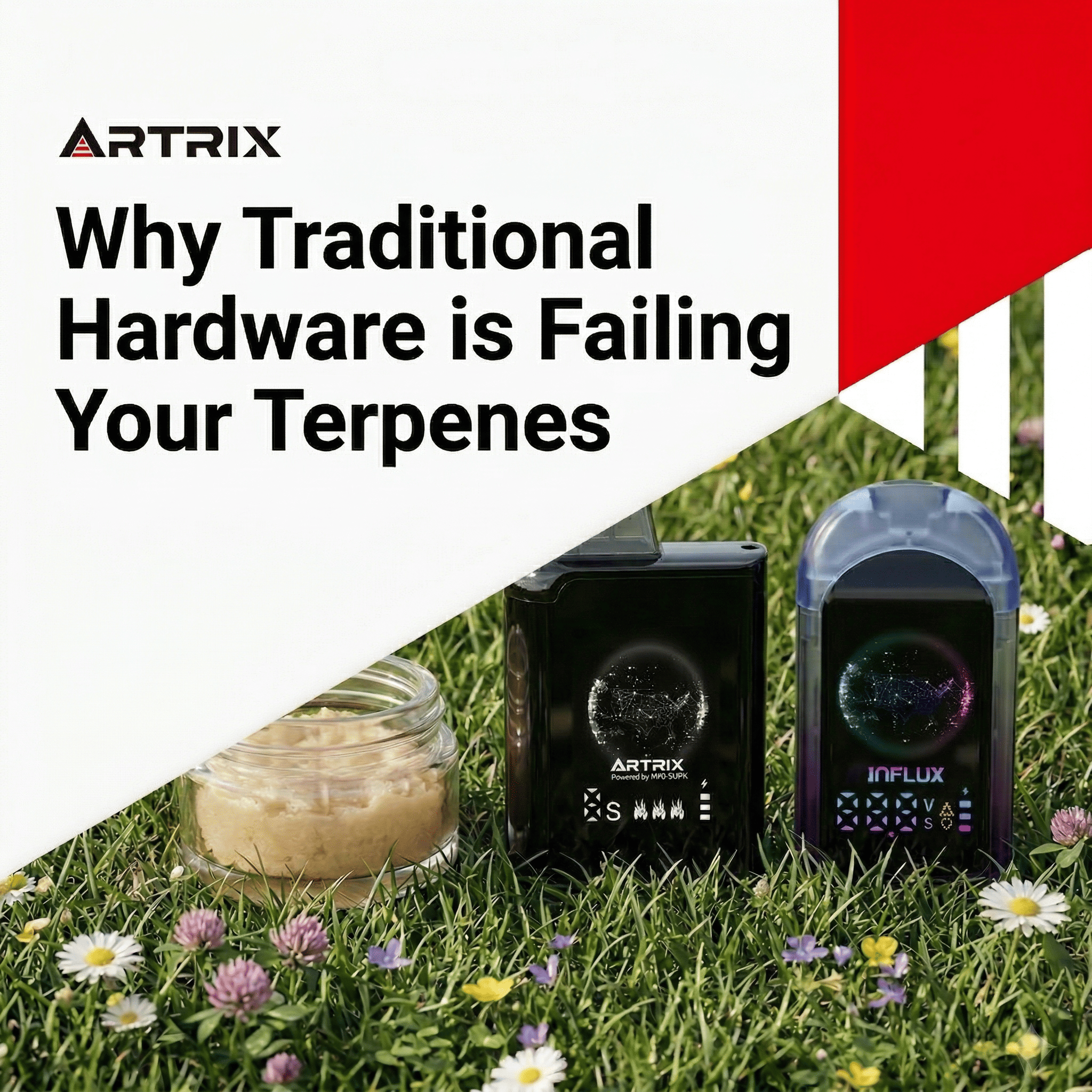 Why Traditional Hardware is Failing Your Terpenes